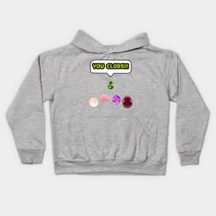 You CLODS! Kids Hoodie